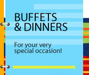 buffets &amp; dinners